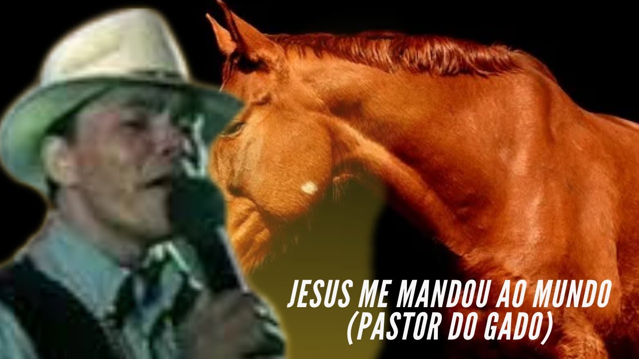 ⏯Kara Véia - Jesus me Mandou ao Mundo (Pastor do Gado)
