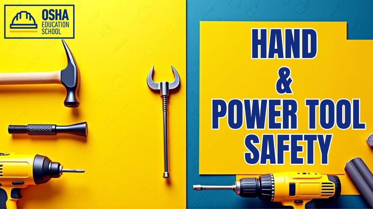 Hand and Power Tool | Safety Training |  Workplace Safety Certification