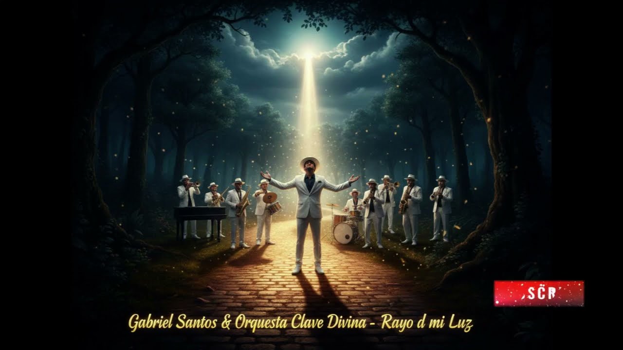Gabriel Santos & Orquesta Clave Divina | rayo de luz