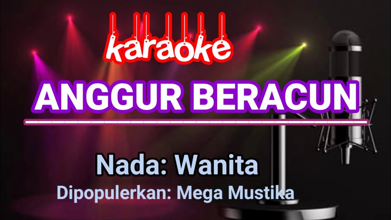Anggur Beracun - Mega Mustika | Karaoke