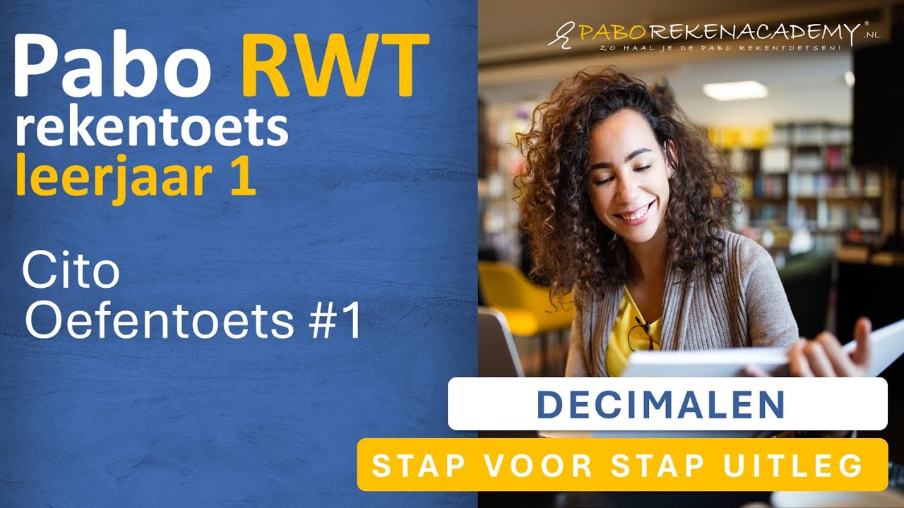 PABO-RWT : Oefentoets Cito#1 [DECIMALEN]