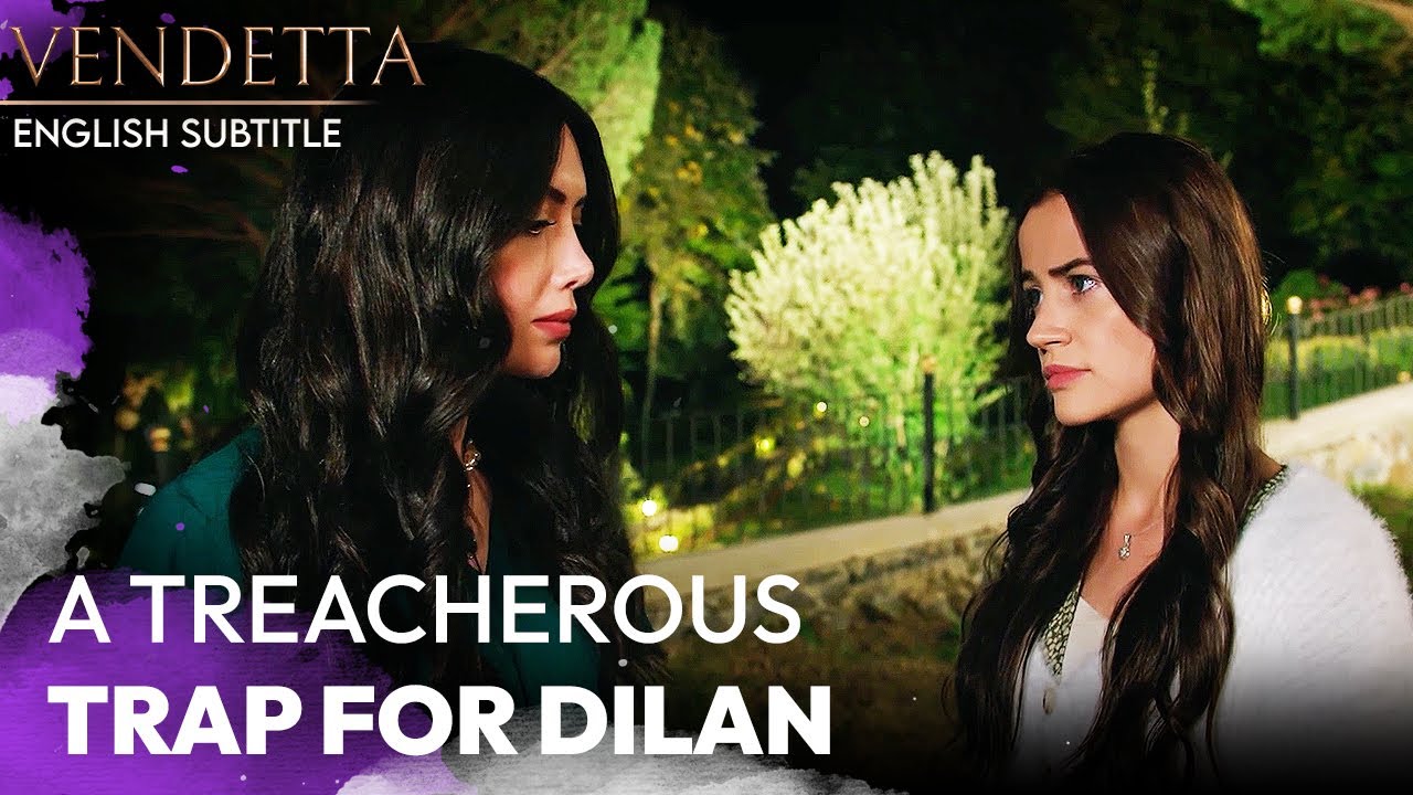 A Treacherous Trap for Dilan - Vendetta English Subtitled | Kan Cicekleri