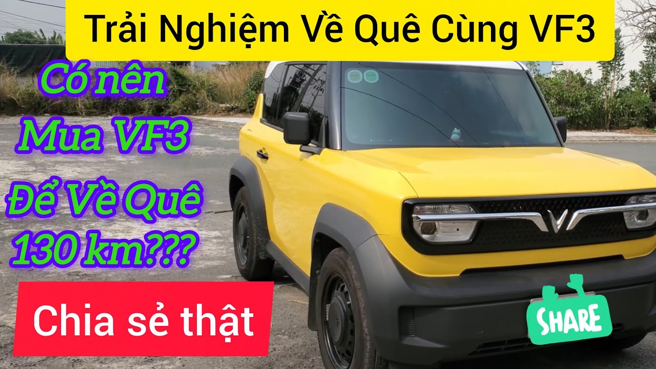Có Nên Mua VF3 Để Đi Về Quê? - Chia Sẻ Thật Lòng Về Trải Nghiệm Về Quê 130 Km #vf3 #xedien 