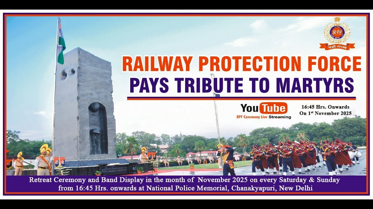 Opening Ceremony by RPF at National Police Memorial, Chankyapuri, New Delhi on 01.11.2025.