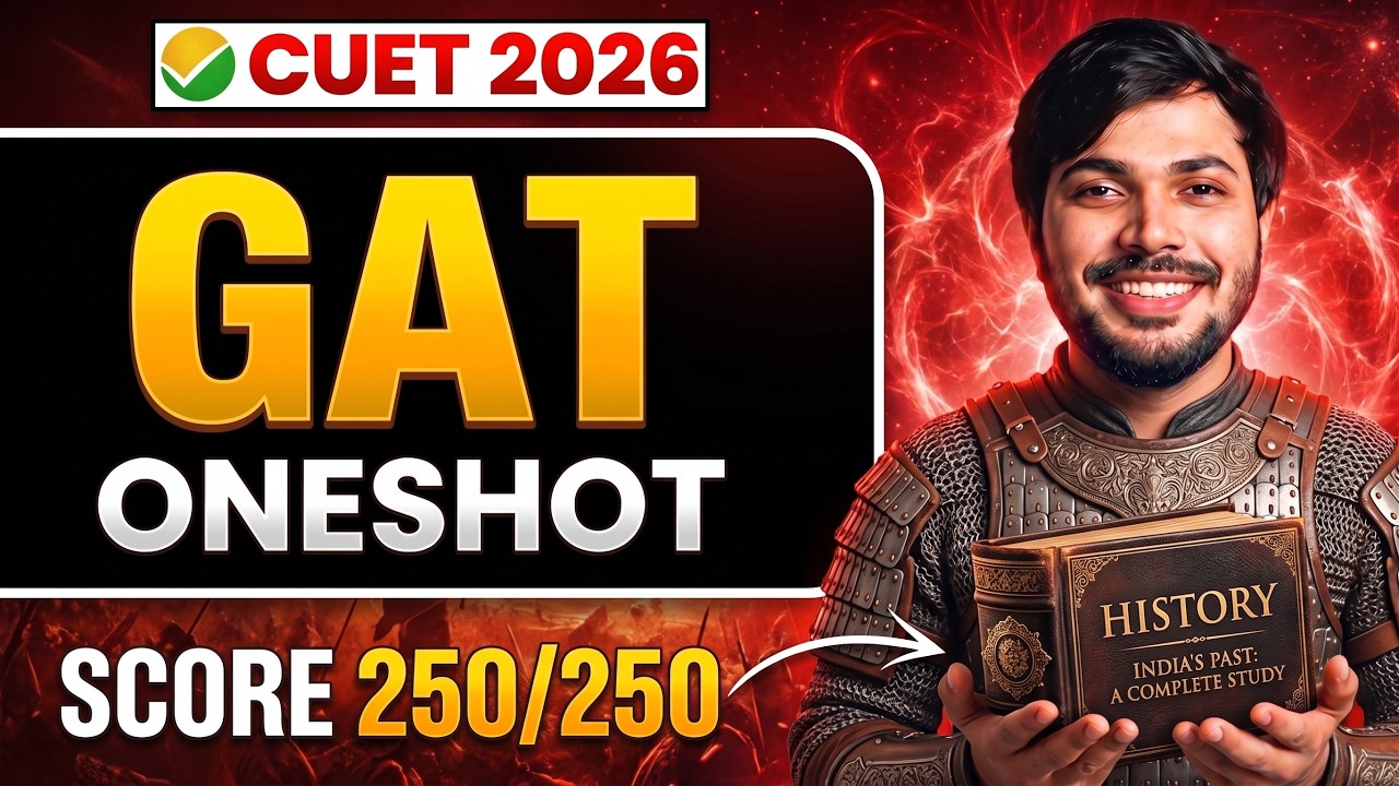 CUET GAT History ONESHOT🔥 Theory & Concept ✅ GK CUET General Aptitude Test 2026📝 Part-6