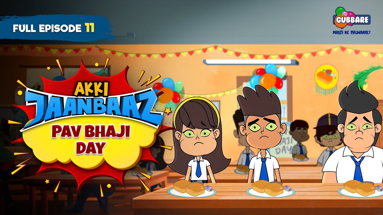Akki Jaanbaaz - Full Episode | Pav Bhaji Day | Hindi Cartoon for Kids | Gubbare TV