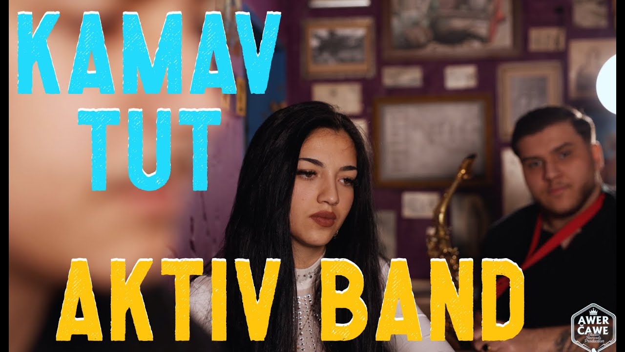 Aktiv Band - KAMAV TUT (official video) 2025
