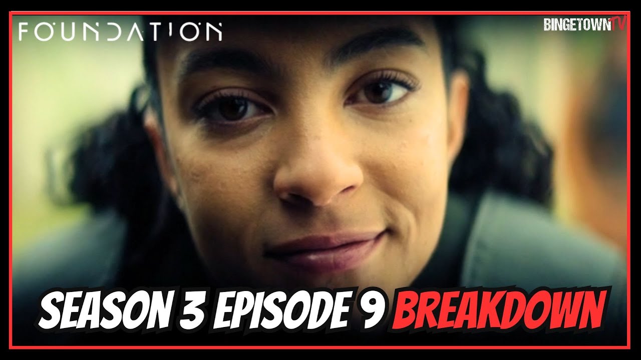 Foundation (Apple TV+) - Season 3 Episode 9 Breakdown