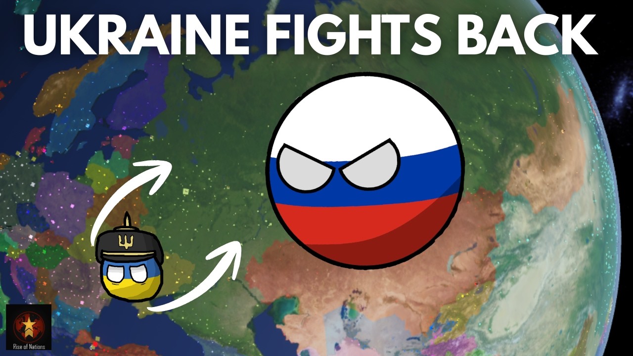 Ukraine Fights Back Against Russia! | Rise of Nations