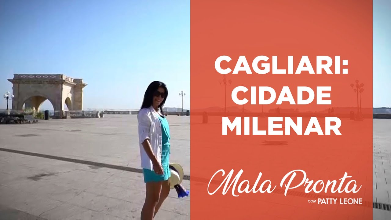 Patty Leone apresenta a capital de Sardenha, na Itália | MALA PRONTA