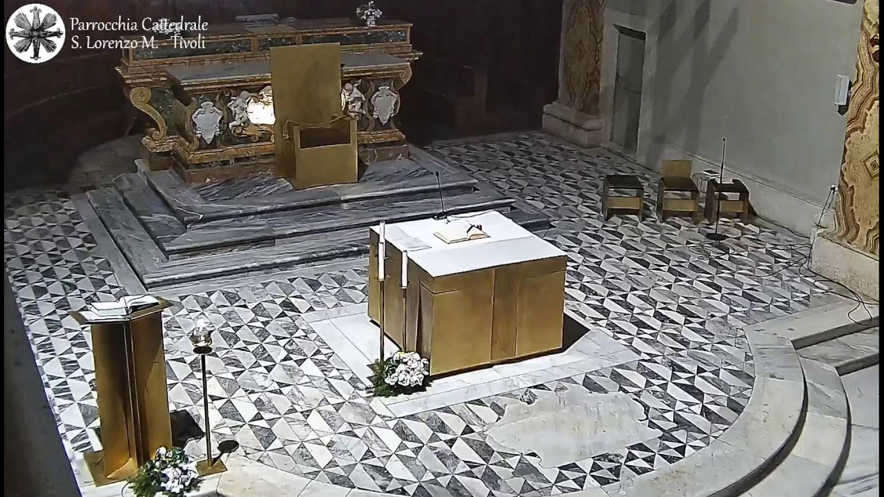 Diretta streaming dalla Cattedrale di San Lorenzo - Tivoli