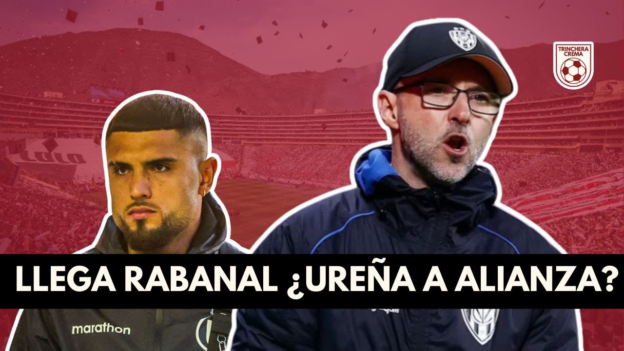Llega Rabanal &iquest;Ure&ntilde;a a Alianza?