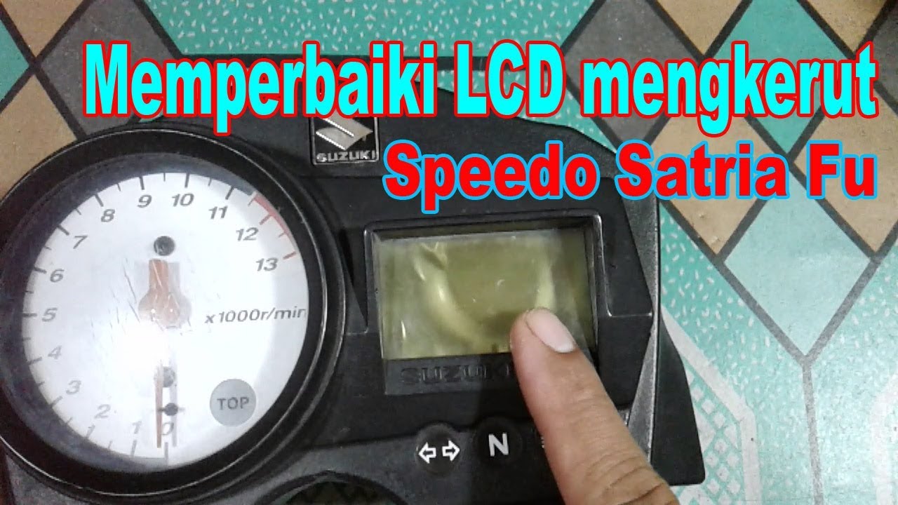Memperbaiki LCD Satria Barong mengkerut