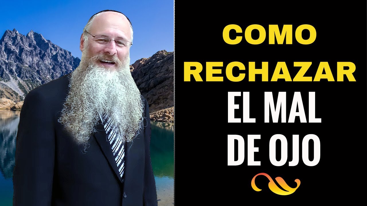 Como Rechazar el Mal de Ojo