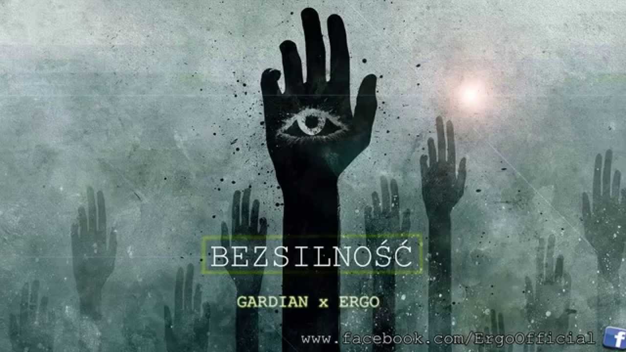Gardian,Ergo - Bezsilność