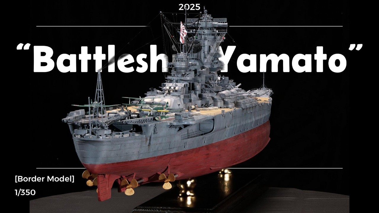1/350 大和  完成 [Border Model] I Built the World's Largest Yamato Model
