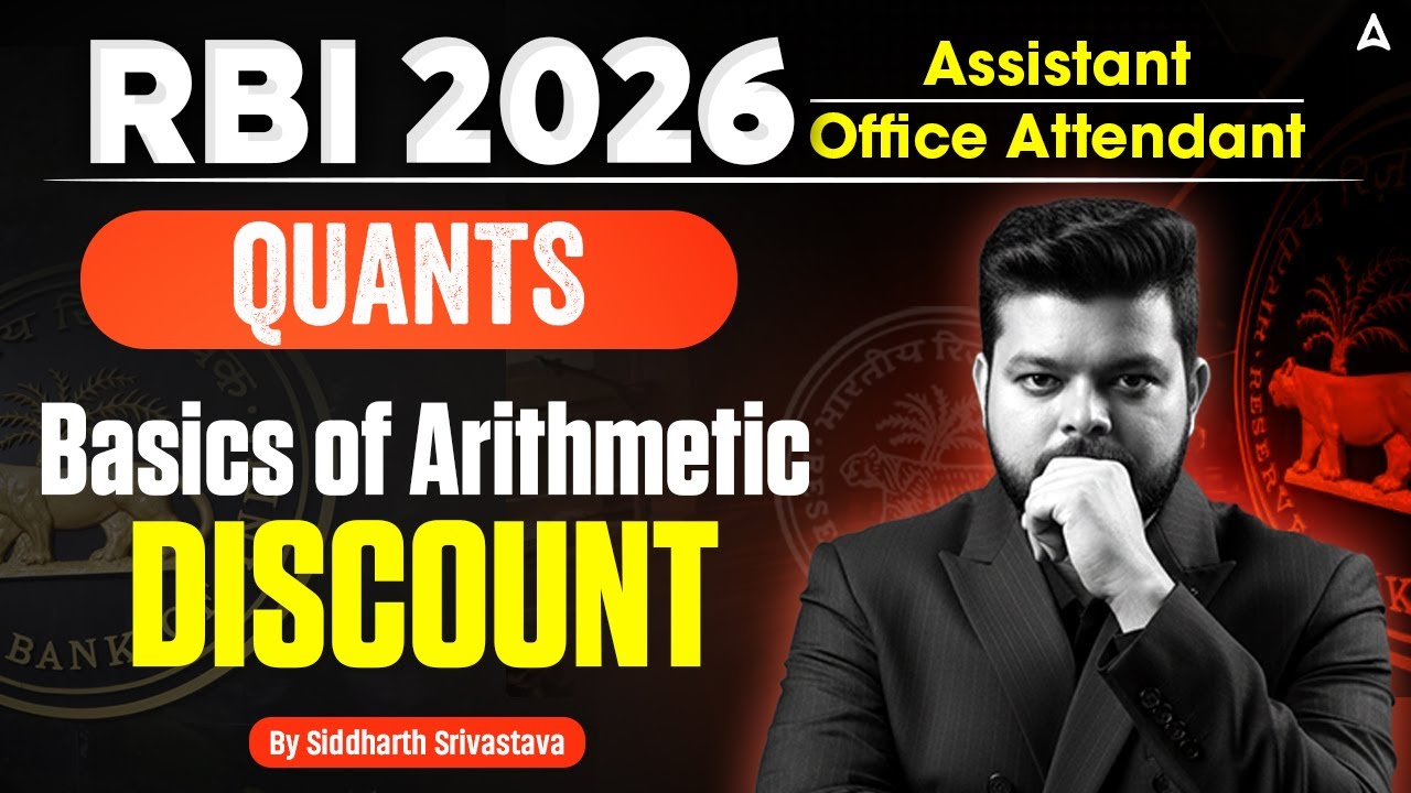 RBI Assistant & Office Attendant 2026 Quants | Basics of Arithmetic Discount | By Siddharth Sir