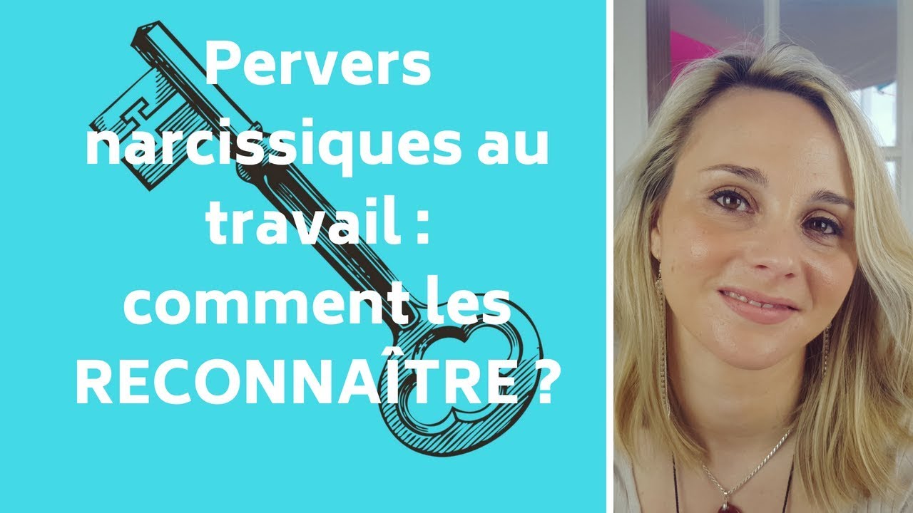 Pervers narcissiques au travail : comment les reconna&icirc;tre ?