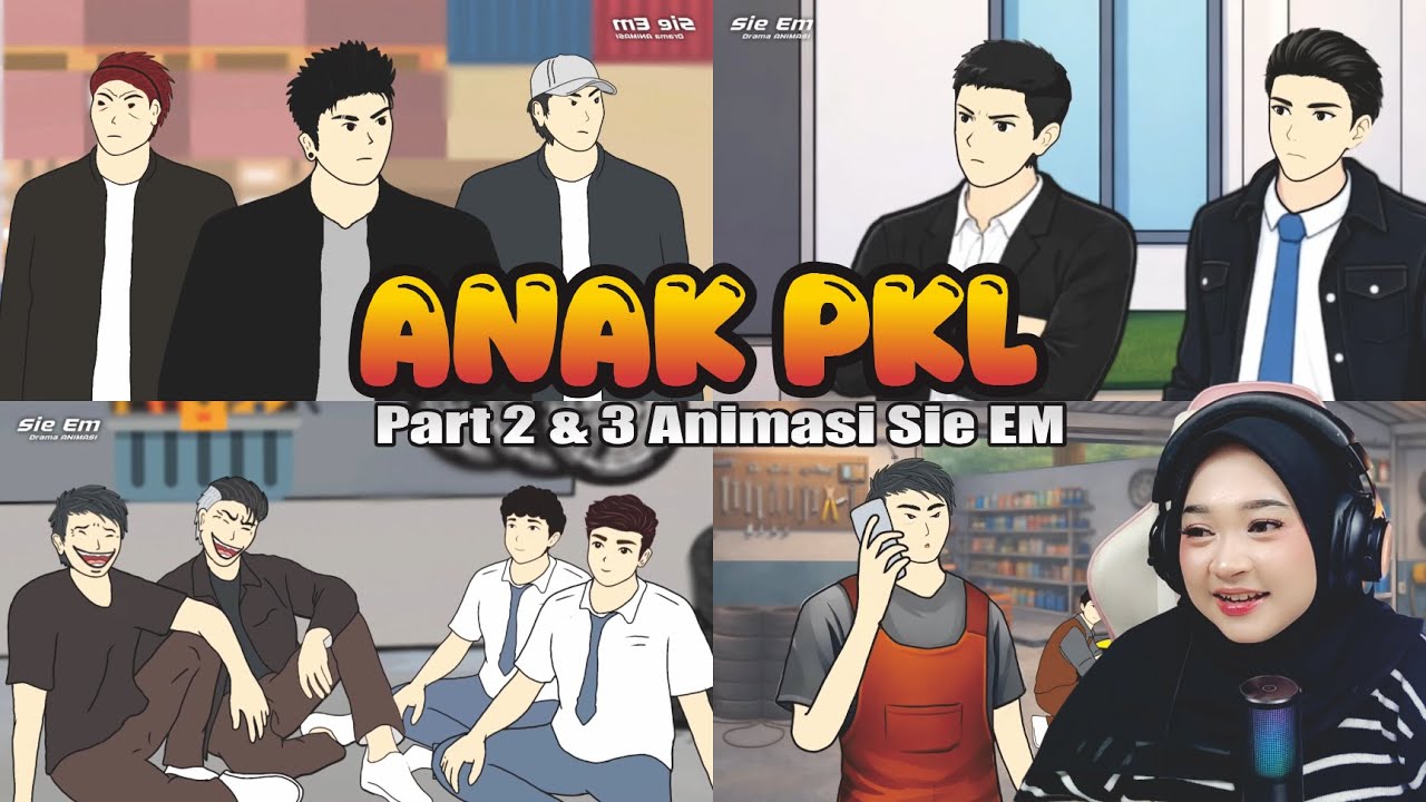 ANAK PKL Part 2 & 3 - Maya Nadia Reaction Sie EM