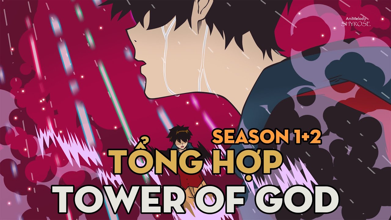 TỔNG HỢP "Tòa Tháp Của Thần" | Season 1+2 | AL Tổng Hợp