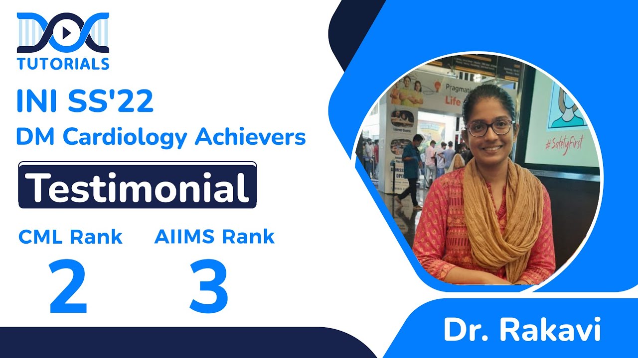 Dr. Rakavi (DM Cardiology AIIMS Rank 3 & INI SS  CML Rank 2) sharing her feedback on DocTutorials