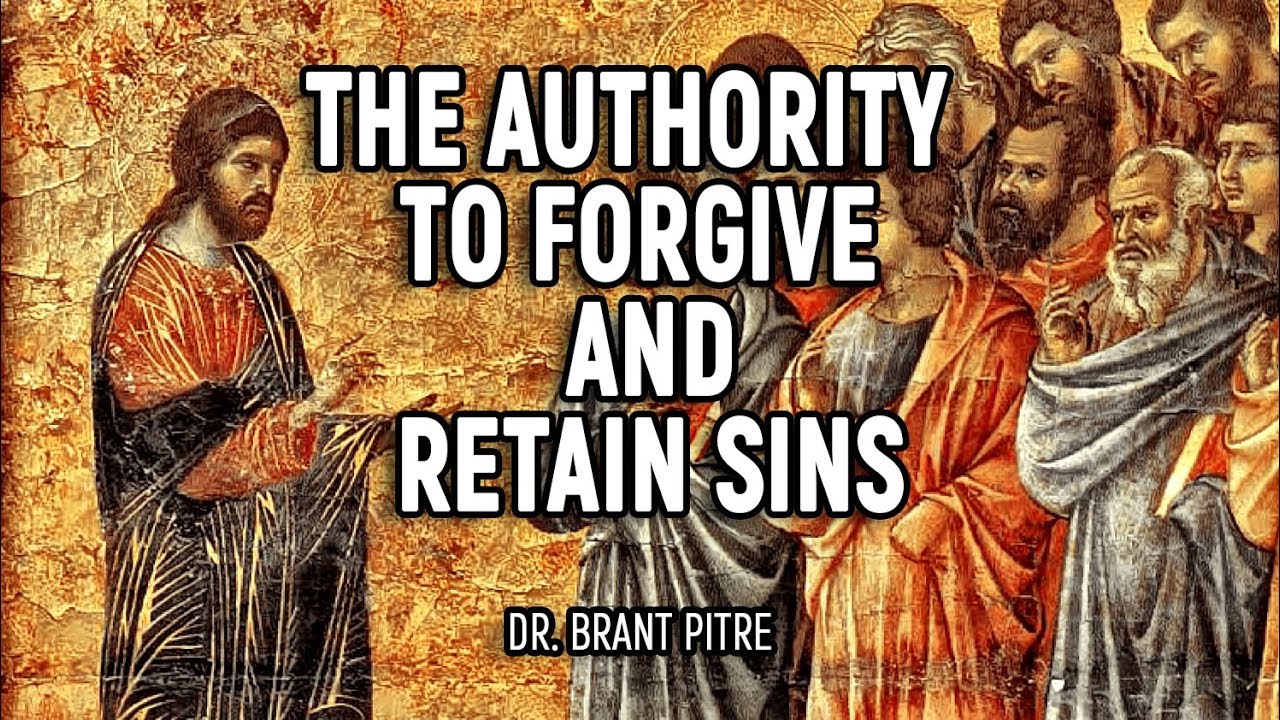 The Authority to Forgive and Retain Sins
