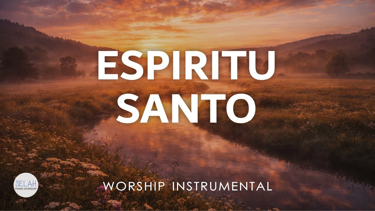 MUSICA CRISTIANA INSTRUMENTAL SIN ANUNCIOS INTERMEDIOS - ESPIRITU SANTO - INSTRUMENTAL WORSHIP