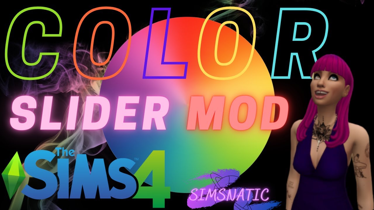 BRAND NEW Color Slider Mod ~ How to Install and Use ~ Sims 4 NEW and Improved!