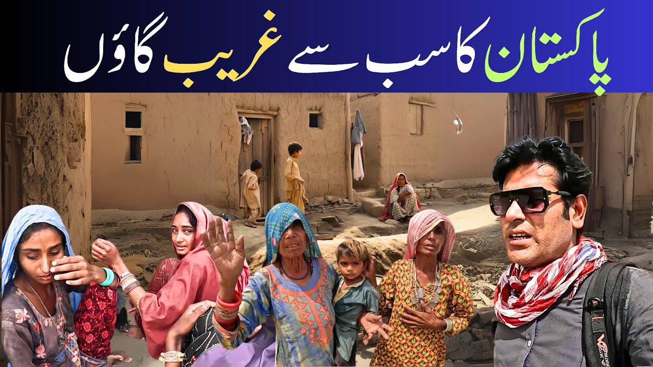 I Found the Poorest Village in Pakistan - Surviving the Desert