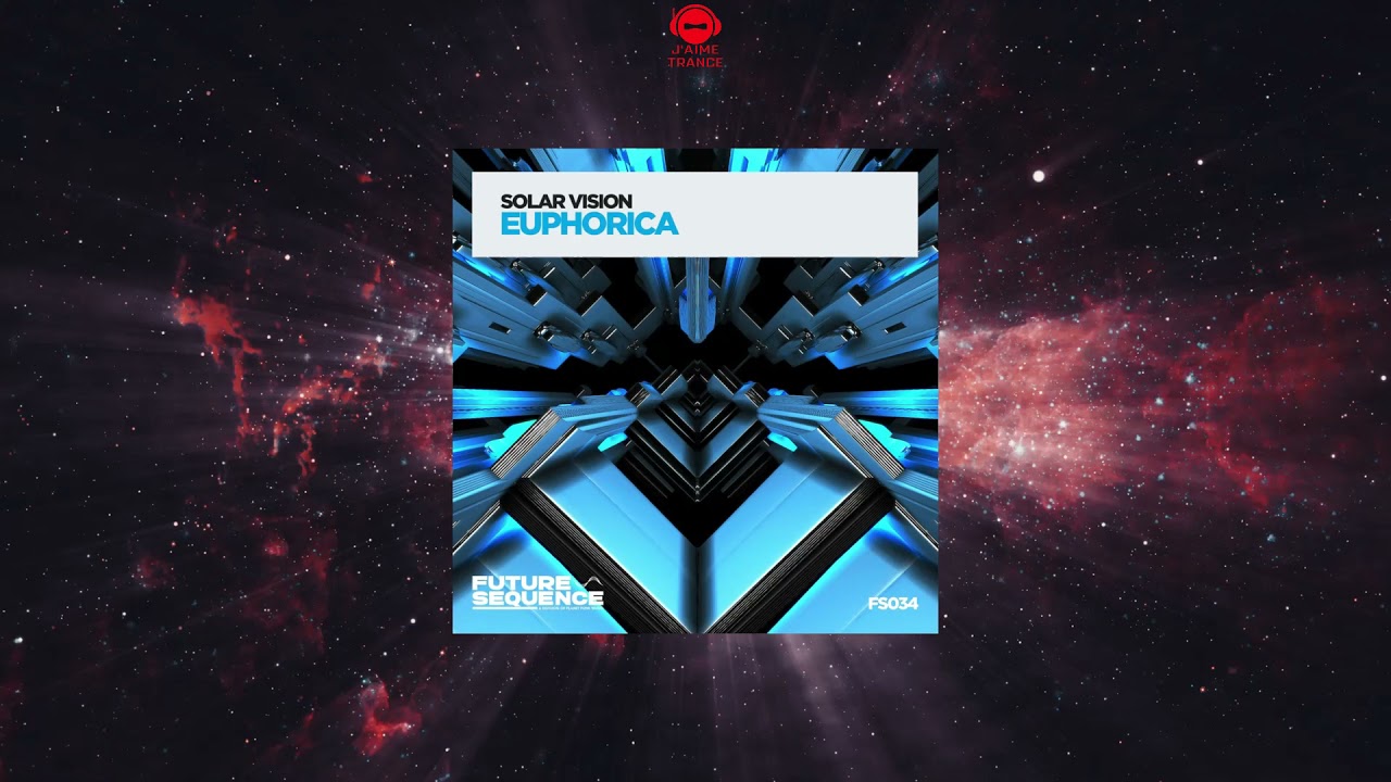 Solar Vision - Euphorica (Extended Mix) [FUTURE SEQUENCE]