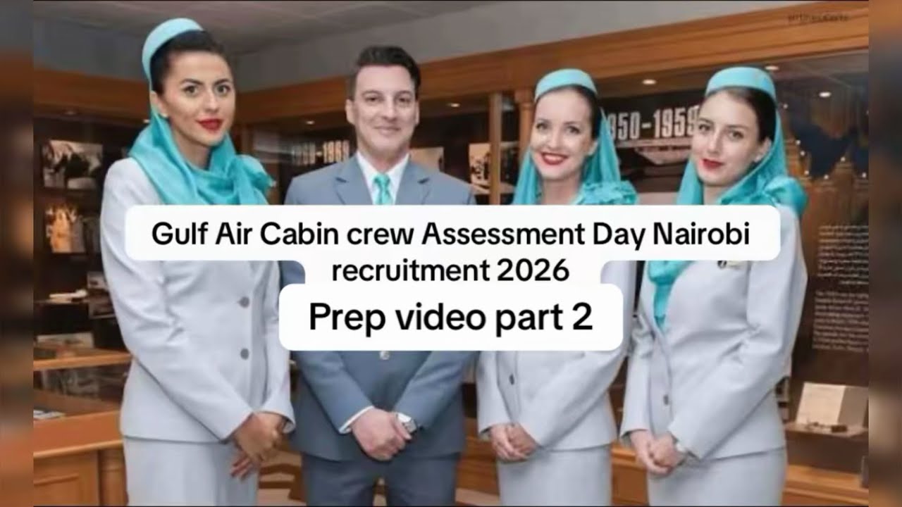 Gulf Air 2026 Nairobi Recruitment Assessment Day preparation