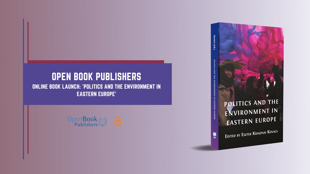 Online Book Launch: 'Politics and the Environment in Eastern Europe'