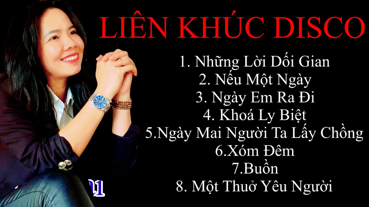 Liên khúc disco Ngày Em Ra Đi - Ngày Mai Người Ta Lấy Chồng