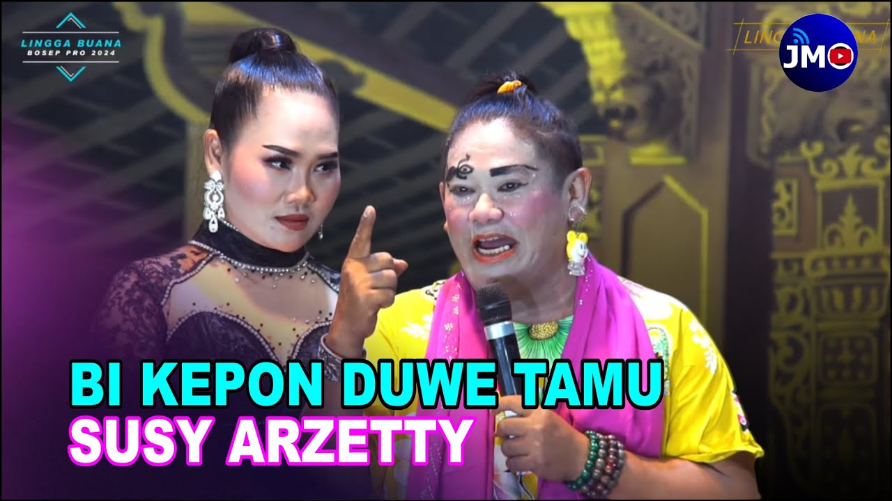 BI KEPON DUWE TAMU SUSY ARZETTY - SANDIWARA LINGGA BUANA 2024