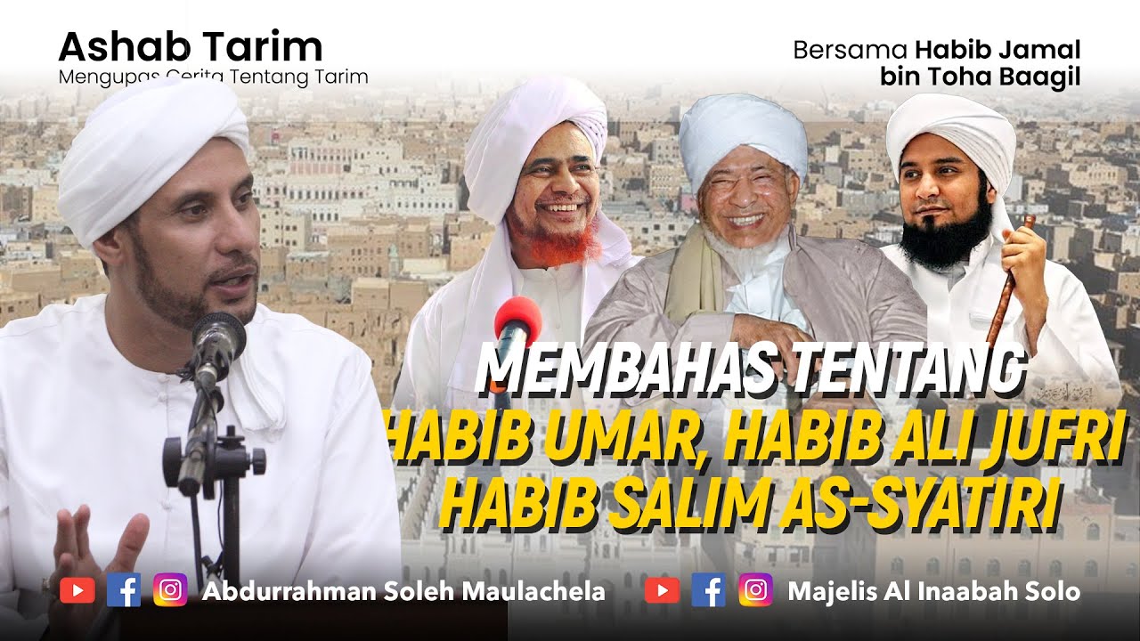 Ashab Tarim | Ngobrol bareng Habib Jamal Part 02 | Membahas tentang Hb Umar, Hb Ali Jufri & Hb Salim