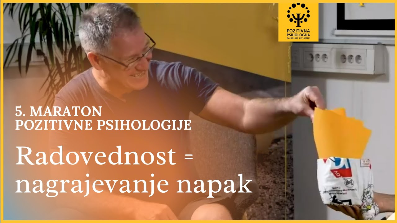 dr. Miha Kos: Radovednost = nagrajevanje napak, 5. maraton pozitivne psihologije
