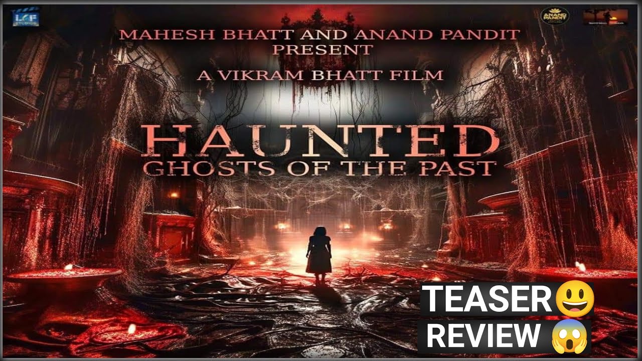 Haunted 3d ghost of the past Teaser Review