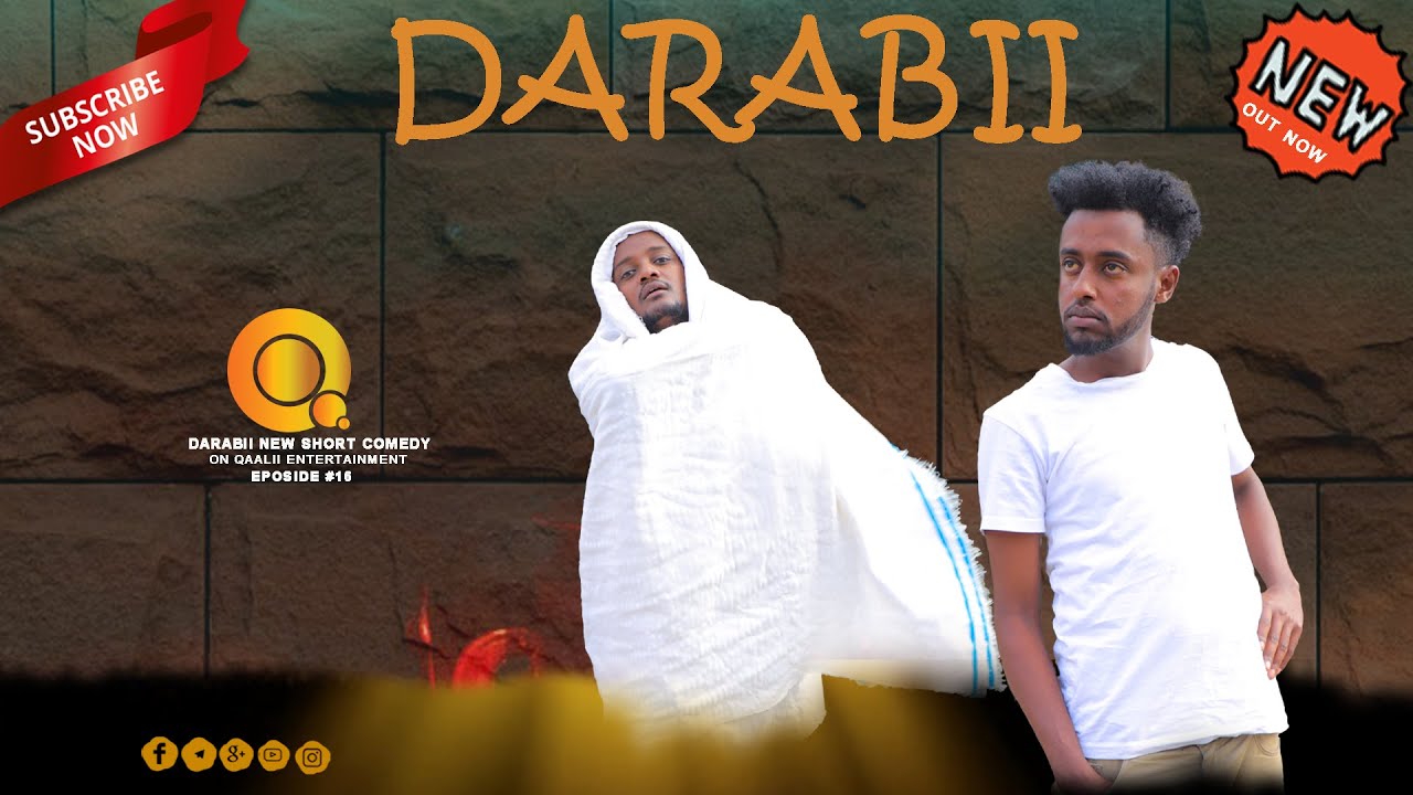 #DARABII_EPISODE_#16 #OROMO_COMEDY #QAALII_ENTERTAINMENT