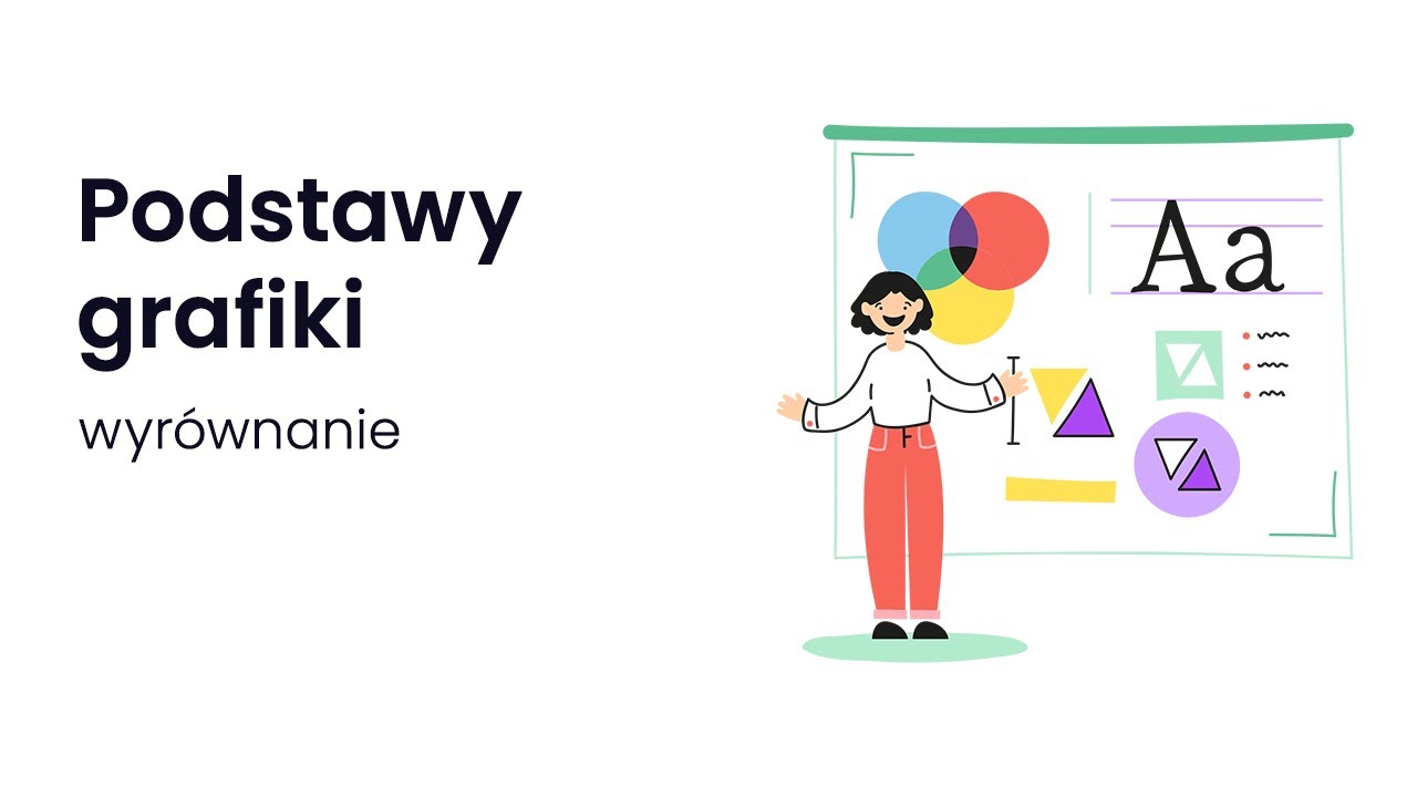 Kurs podstawy grafiki - teoria projektowania - Wyr&oacute;wnanie