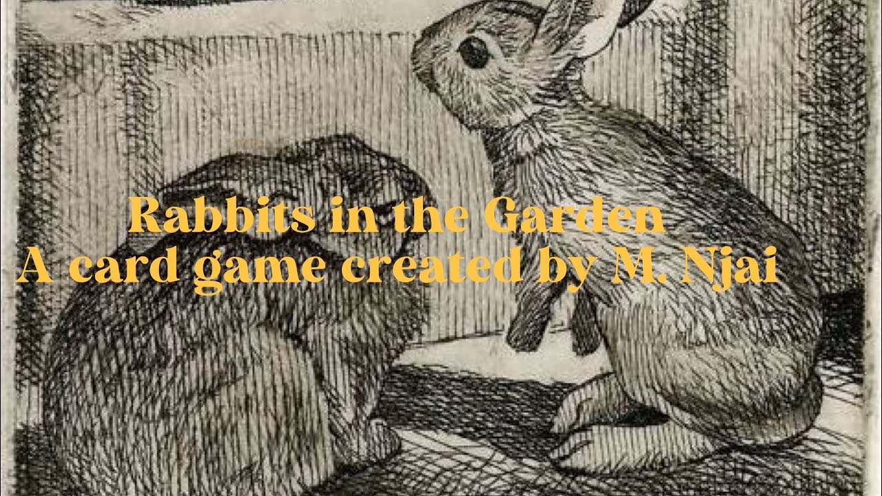 DIG280 Final Game Project: Rabbits in the Garden (Analog Card Game) 