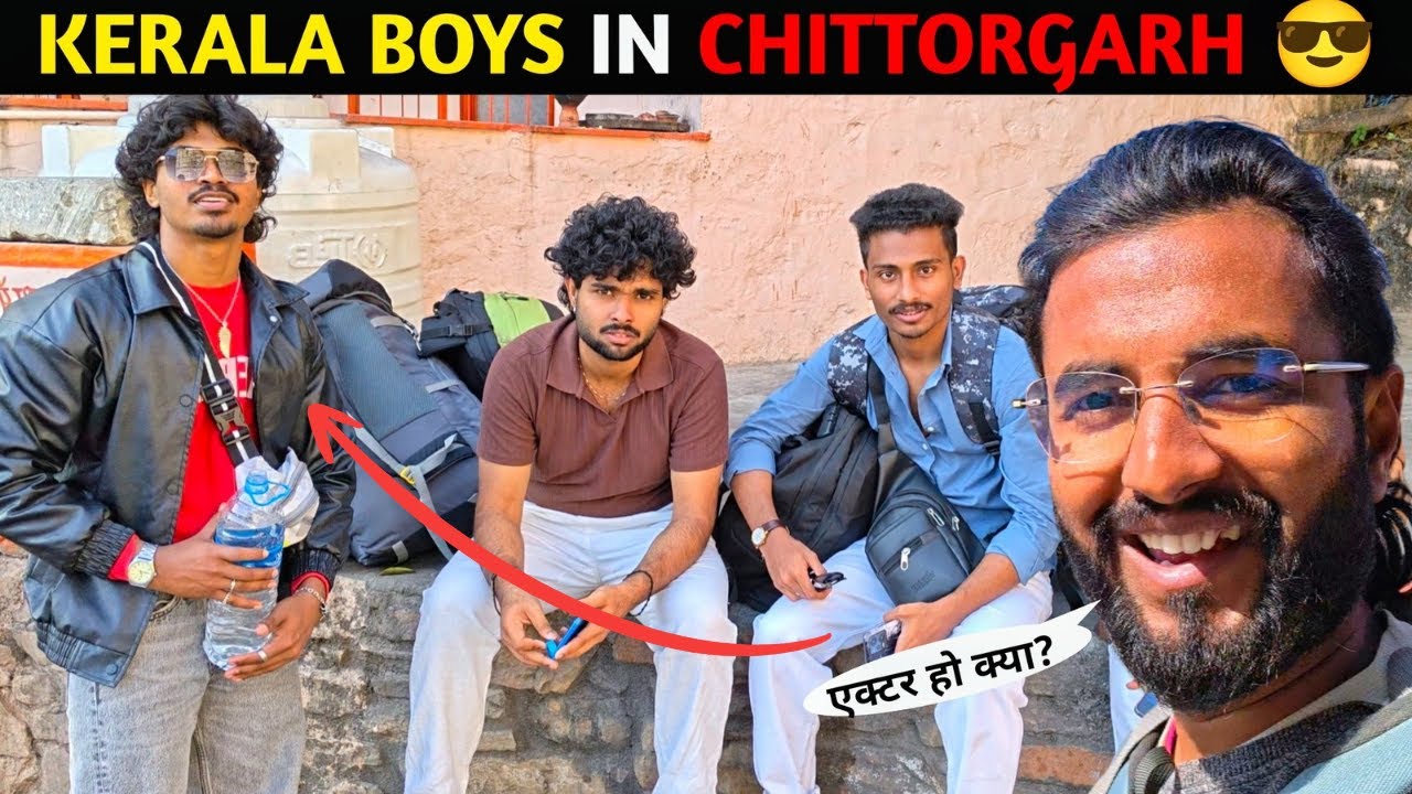 Chittorgarh Fort Mein Kerala Boys Se Mulaqat 🇮🇳 | Travel Vlog