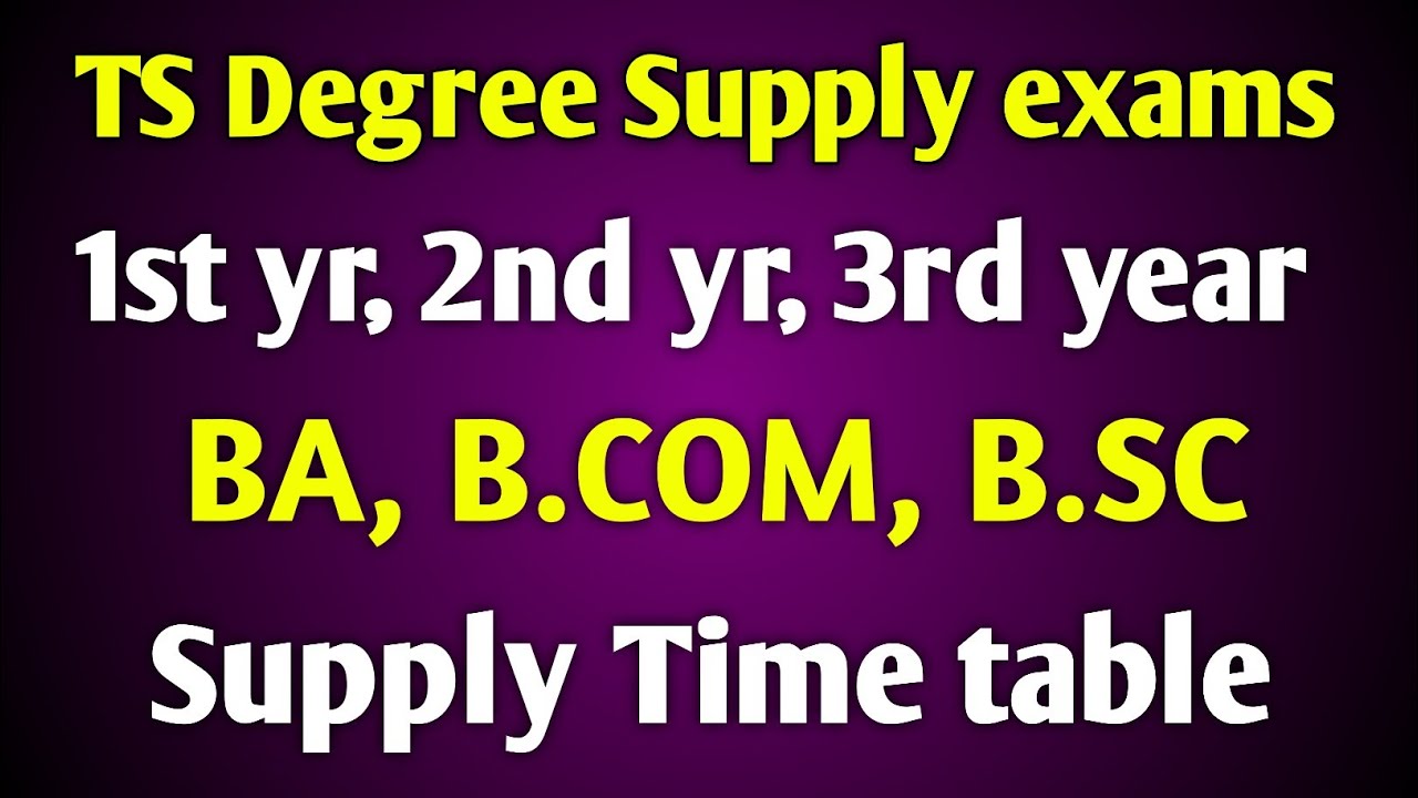 Degree 1st year, 2nd year, Final year Supply Exams time table