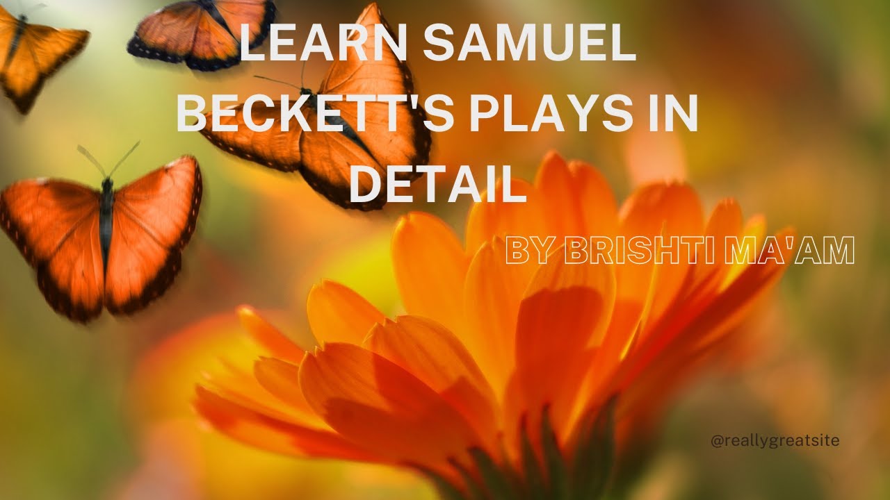 MODERN PLAYWRIGHT: Samuel Beckett