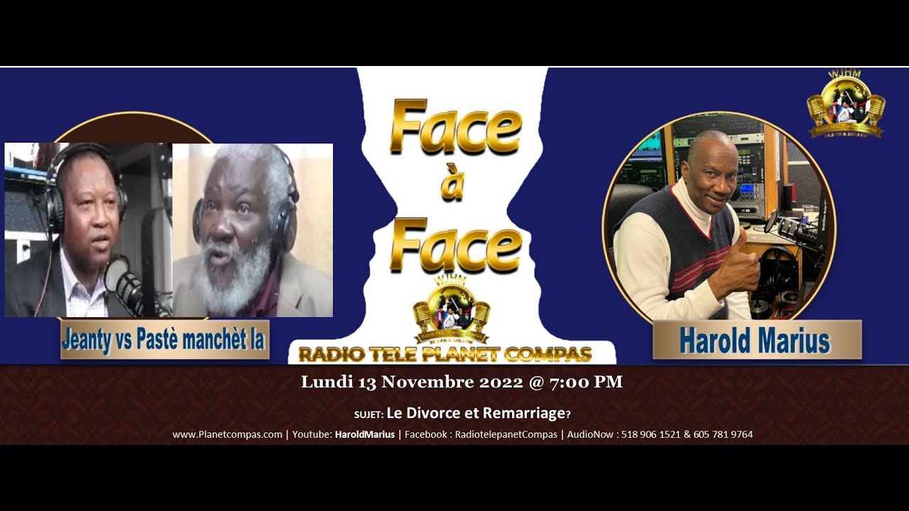 Face a Face avec Jeanty et Pasteur Paul Davius sur le divorce et Remarriage Lundi 14 Nov 22