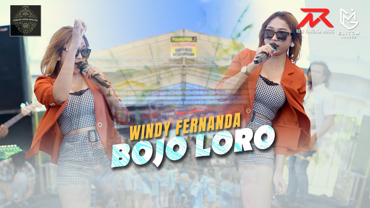 Windy Fernanda  - BOJO LORO || NEW RAXZASA (Live Pemuda Tengah Sawah Bersatu)