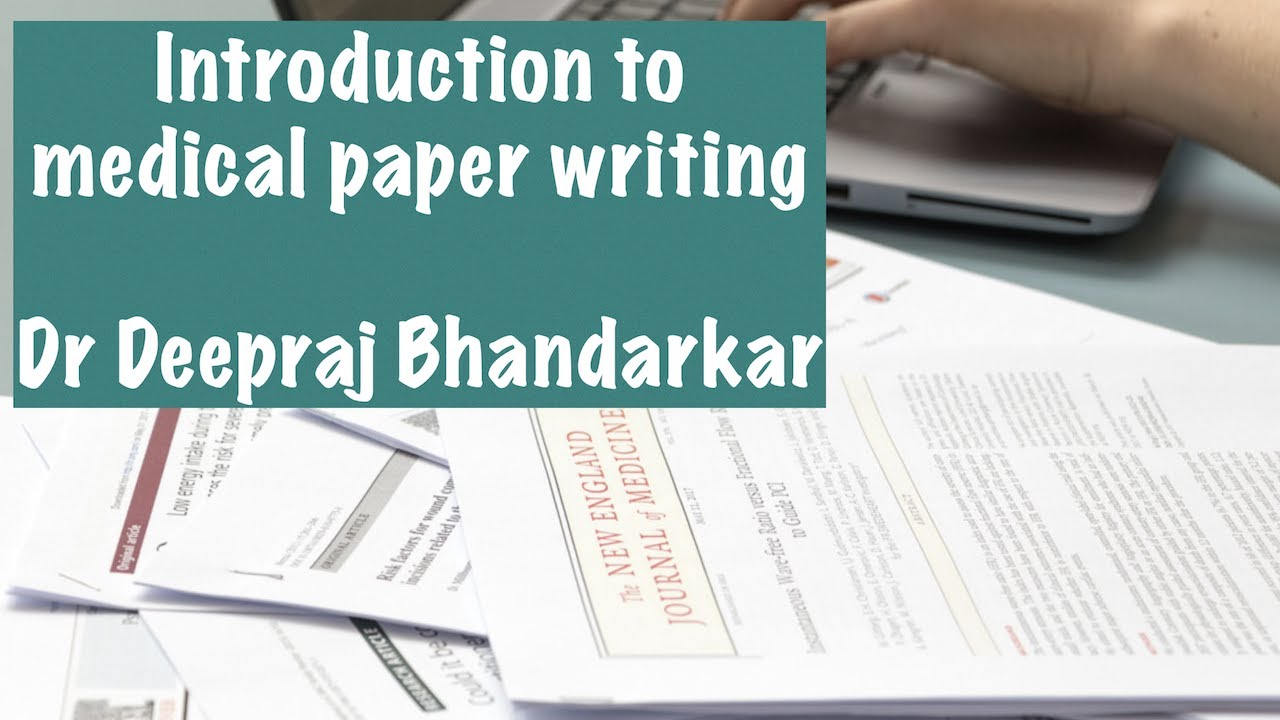 Introduction to medical paper writing