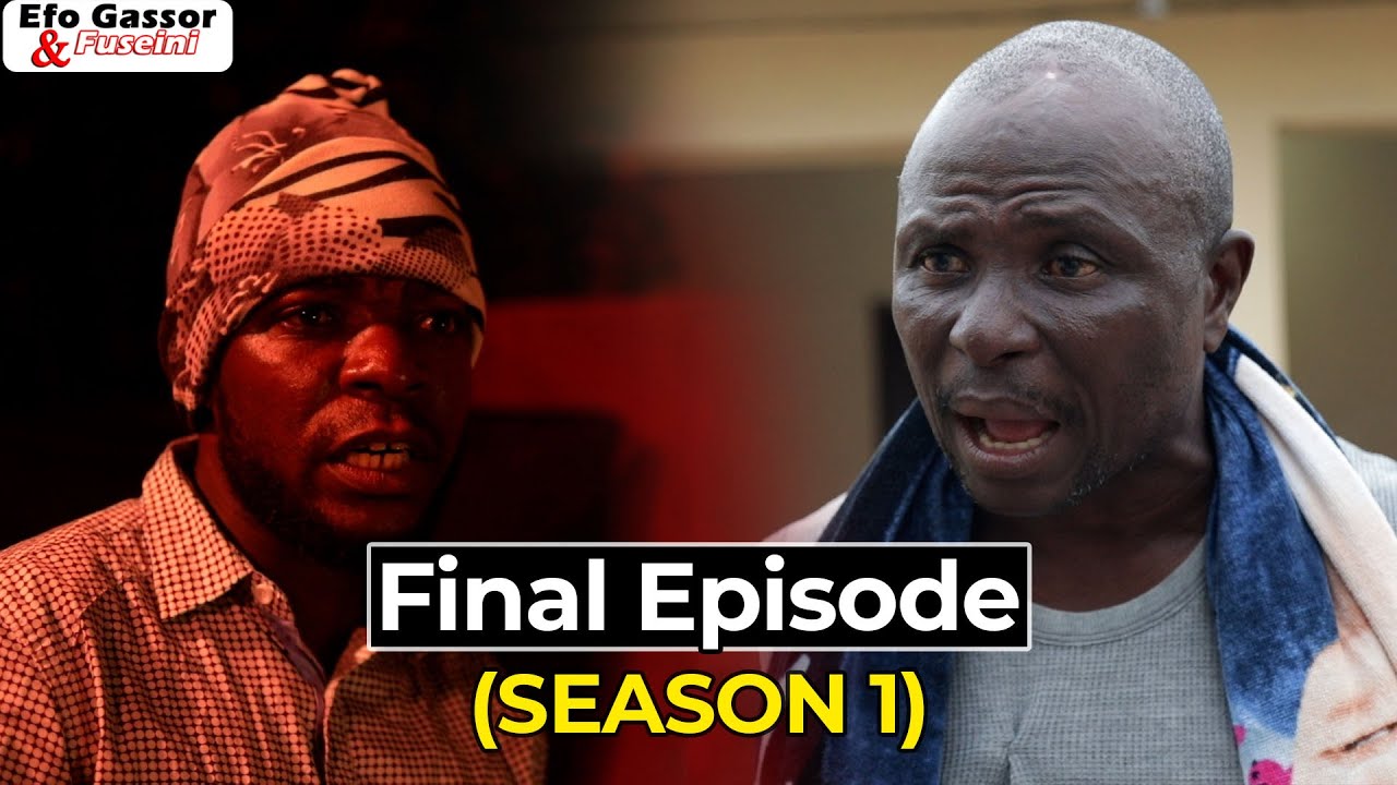 Efo Gassor & Fuseini FINAL  EPISODE  (SEASON 1)  Aflao Media| Ewe Comedy | Fousseni| Togbui Fousseni