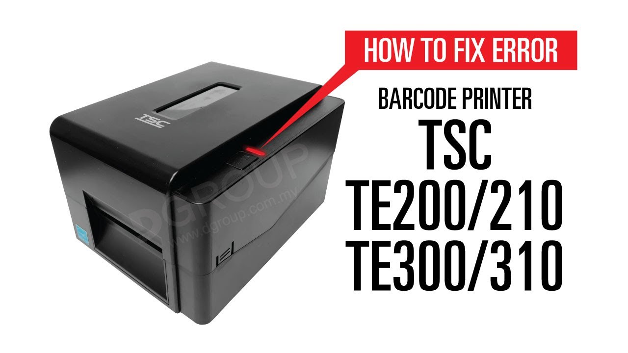 How to fix error in TSC TE200/TE210/TE300/TE310 Thermal Printer