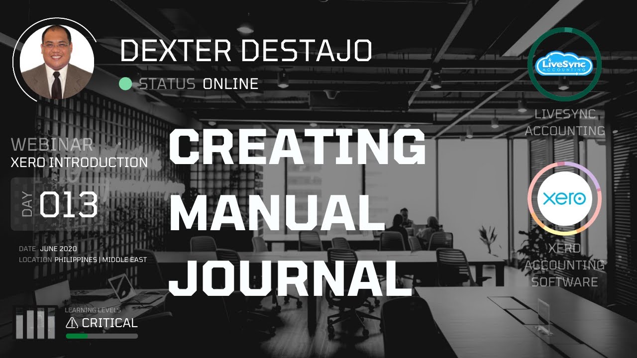 Xero Manual Journal - Xero Introduction Webinar Philippines- Creating Manual Journal (Part 10 of 16)