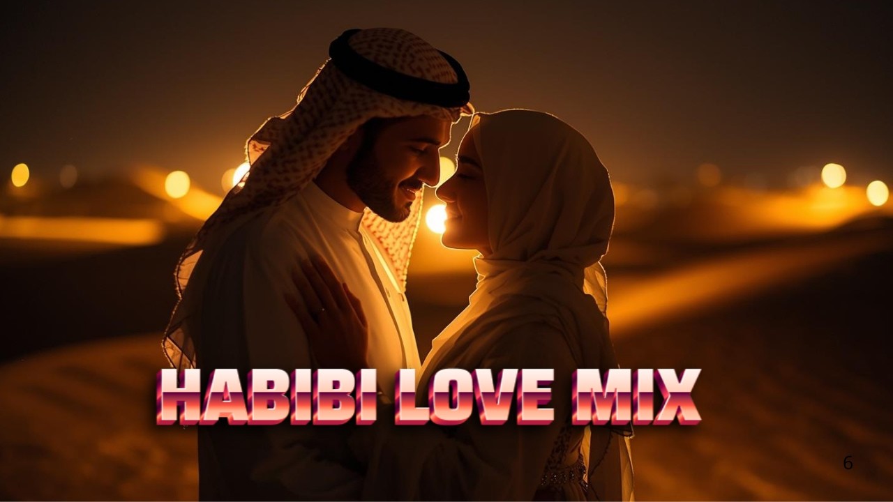 Habibi Love Mix ❤️ Arabic Romantic Music | Relaxing Middle Eastern Love Vibes